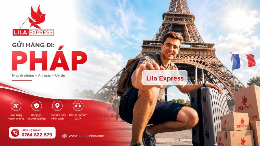 Gửi Hàng Đi Pháp Uy Tín, Giá Tốt  Lila Express