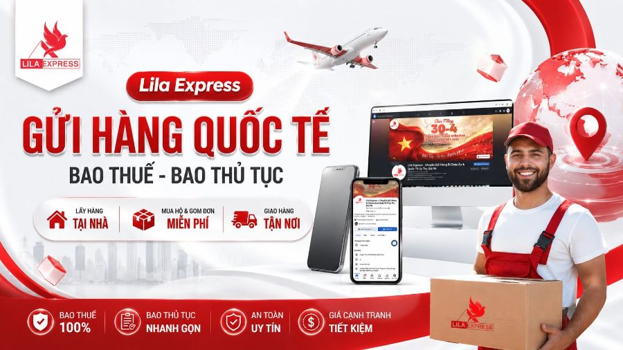 Gửi Hàng Đi Bỉ Bao Thuế Uy Tín | Lila Express