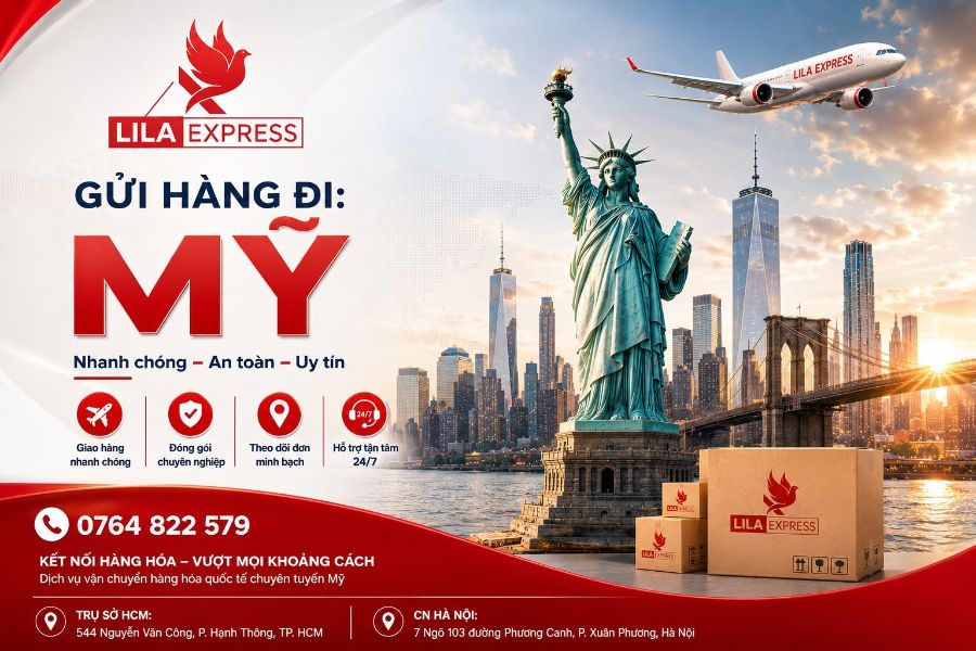 Gửi Hàng Đi Mỹ Bao Thuế Trọn Gói Cùng Lila Express